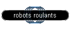 robots roulants
